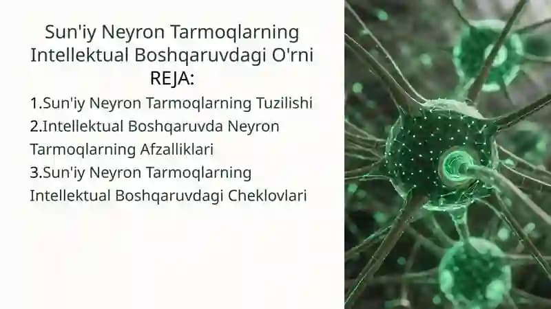 Sun'iy Neyron Tarmoqlarning Intellektual Boshqaruvdagi O'rni