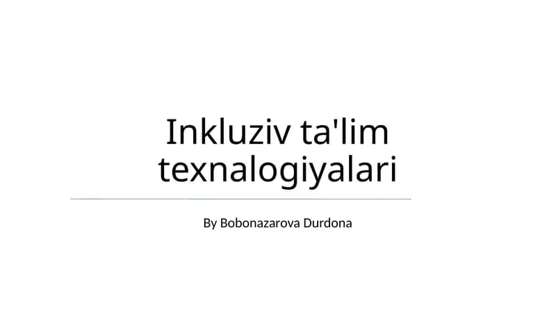 Inkluziv ta'lim texnologiyalari