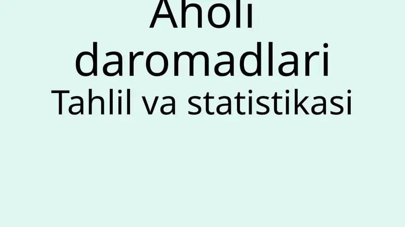 Aholi daromadlari Tahlil va statistikasi