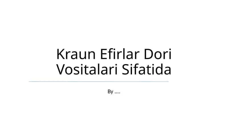 Kraun Efirlar Dori Vositalari Sifatida