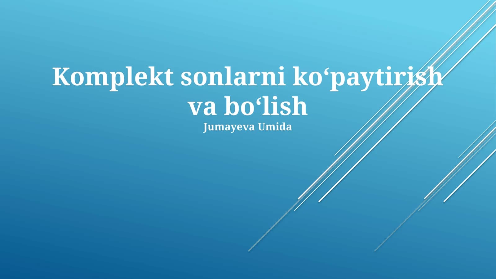 Kompleks sonlarni ko'paytirish va bo'lish