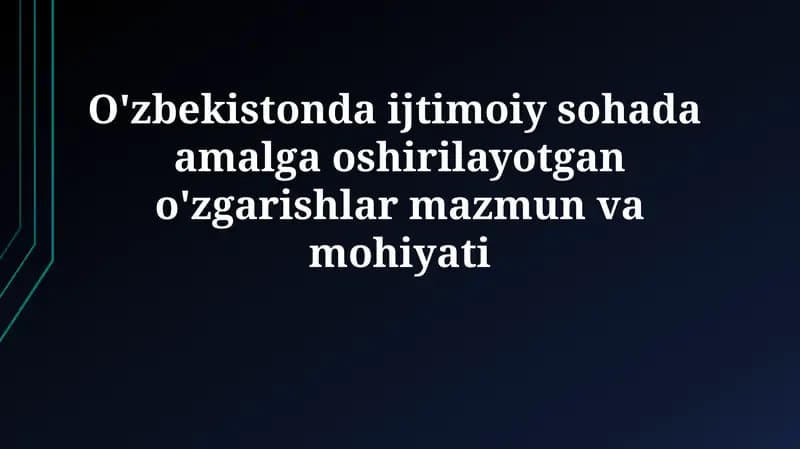Ta'lim va sog'liqni saqlash sohasidagi islohotlar