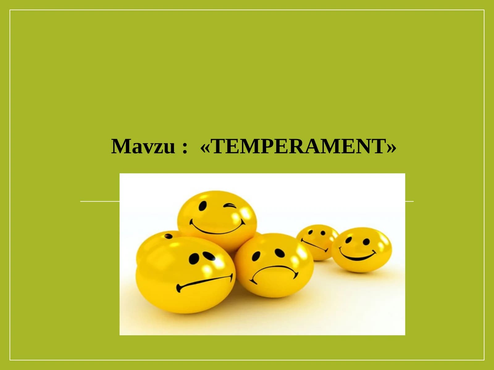 TEMPERAMENT