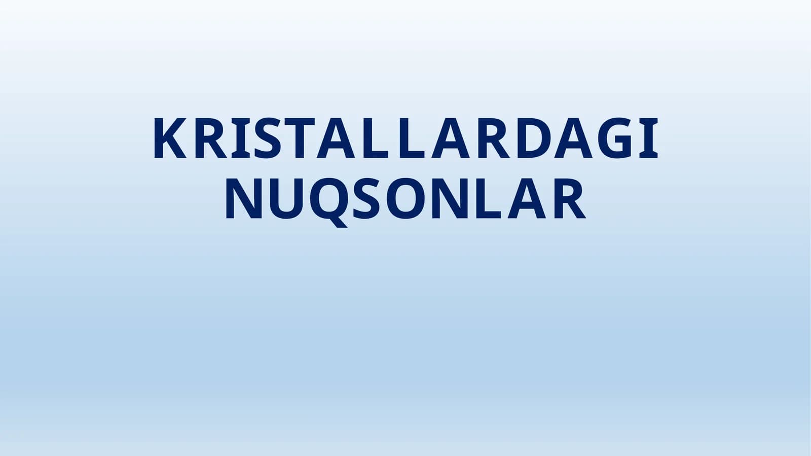 KRISTALLARDAGI NUQSONLAR