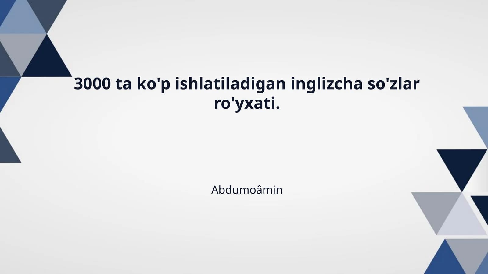 3000 ta ko'p ishlatiladigan inglizcha so'zlar ro'yxati