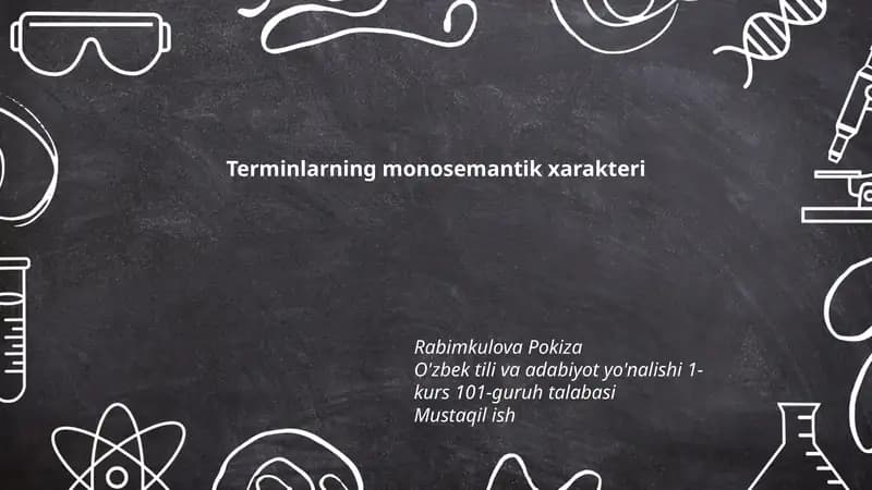 Terminlarning monosemantik xarakteri
