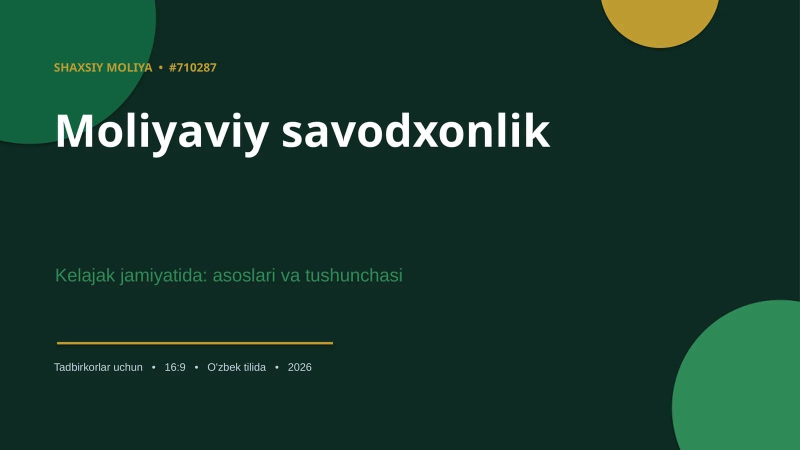 SHAXSIY MOLIYA • #710287