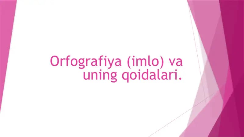 Orfografiya(imlo) va uning qoidalari