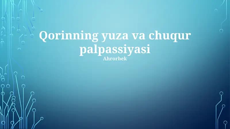 Qorinning yuza va chuqur palpassiyasi