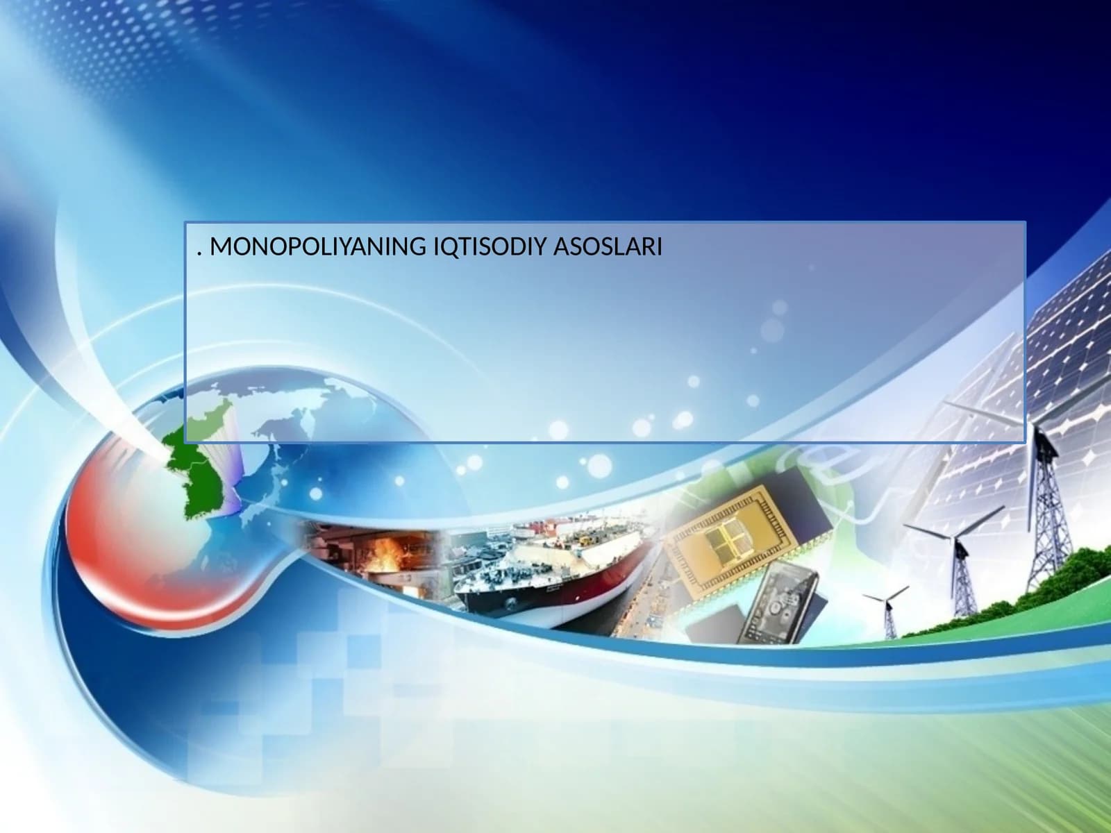 Monopoliyaning Iqtisodiy Asoslari