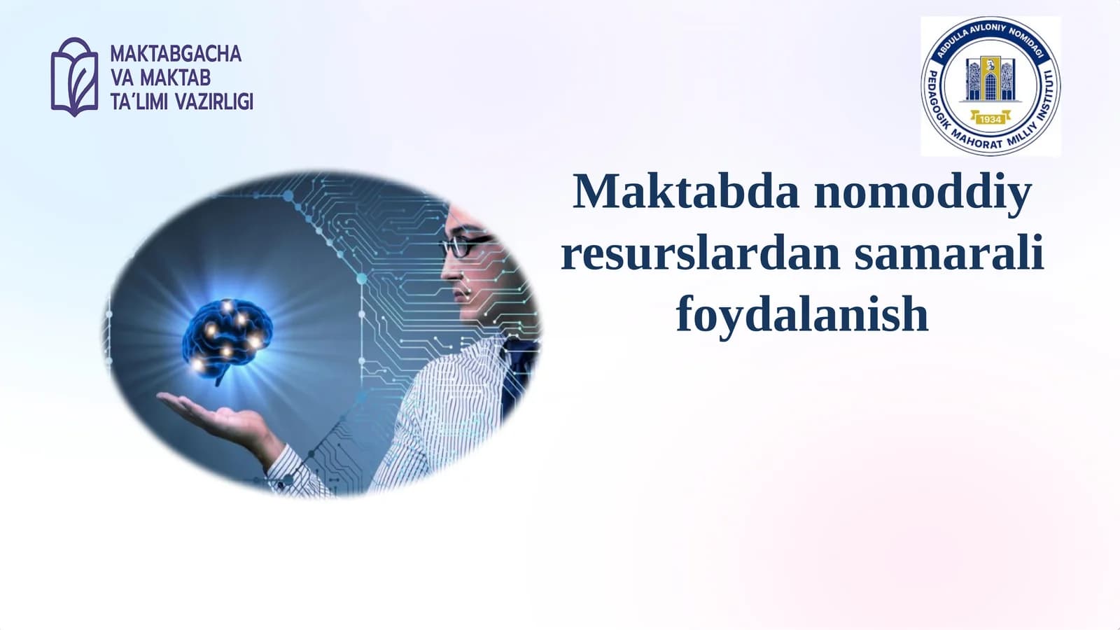 Maktabda nomoddiy  resurslardan samarali foydalanish