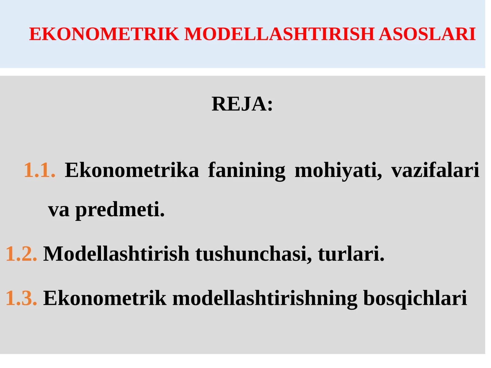 EKONOMЕTRIK MODELLASHTIRISH ASOSLARI