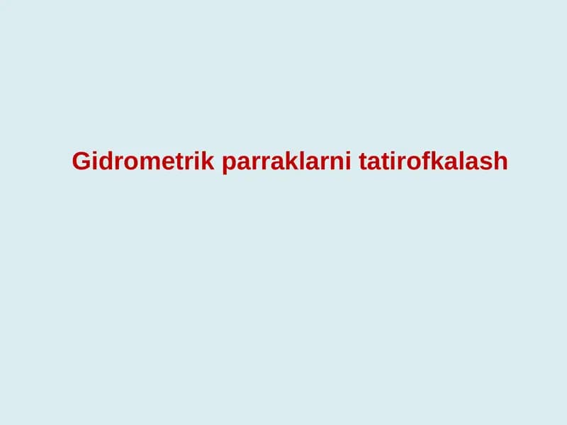Gidrometrik parraklarni tatirofkalash