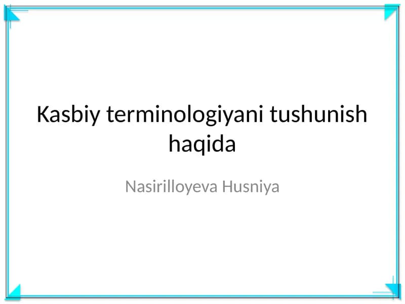 Kasbiy terminologiyani tushunish haqida