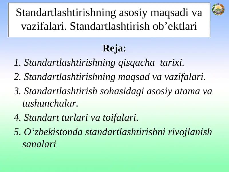Standartlashtirishningasosiy maqsadi va vazifalari
