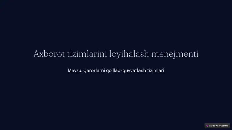Qarorlarni qo’llab-quvvatlash tizimlari
