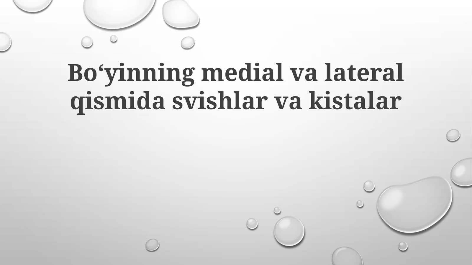 Boʻyinningmedialvalateralqismidasvishlarvakistalar