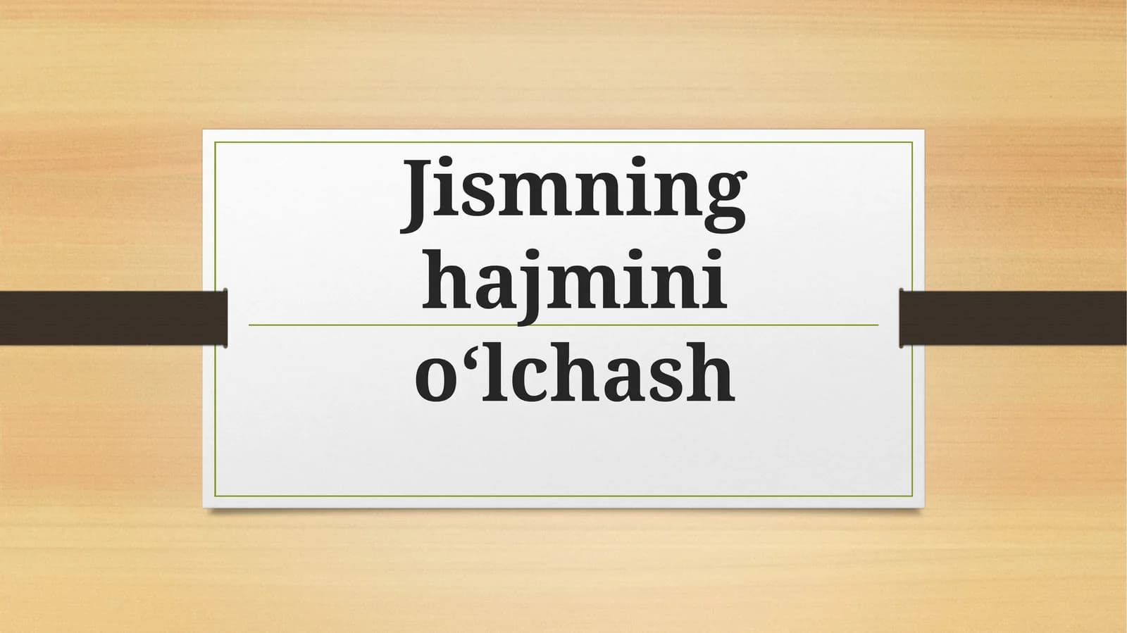 Jismninghajminio‘lchash