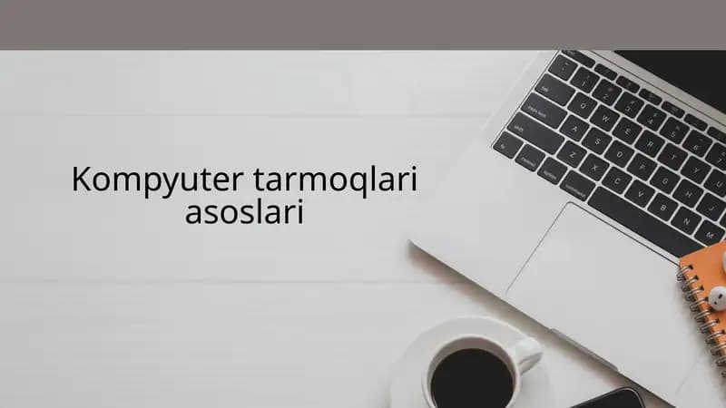 Kompyuter tarmoqlari asoslari