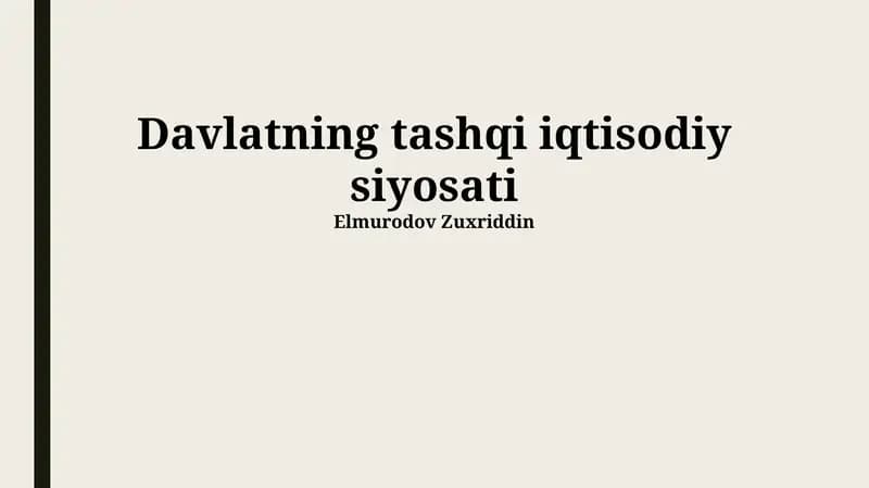 Davlatning tashqi iqtisodiy siyosati