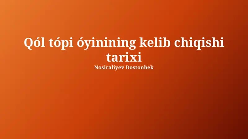 Qól tópi óyinining kelib chiqishi tarixi