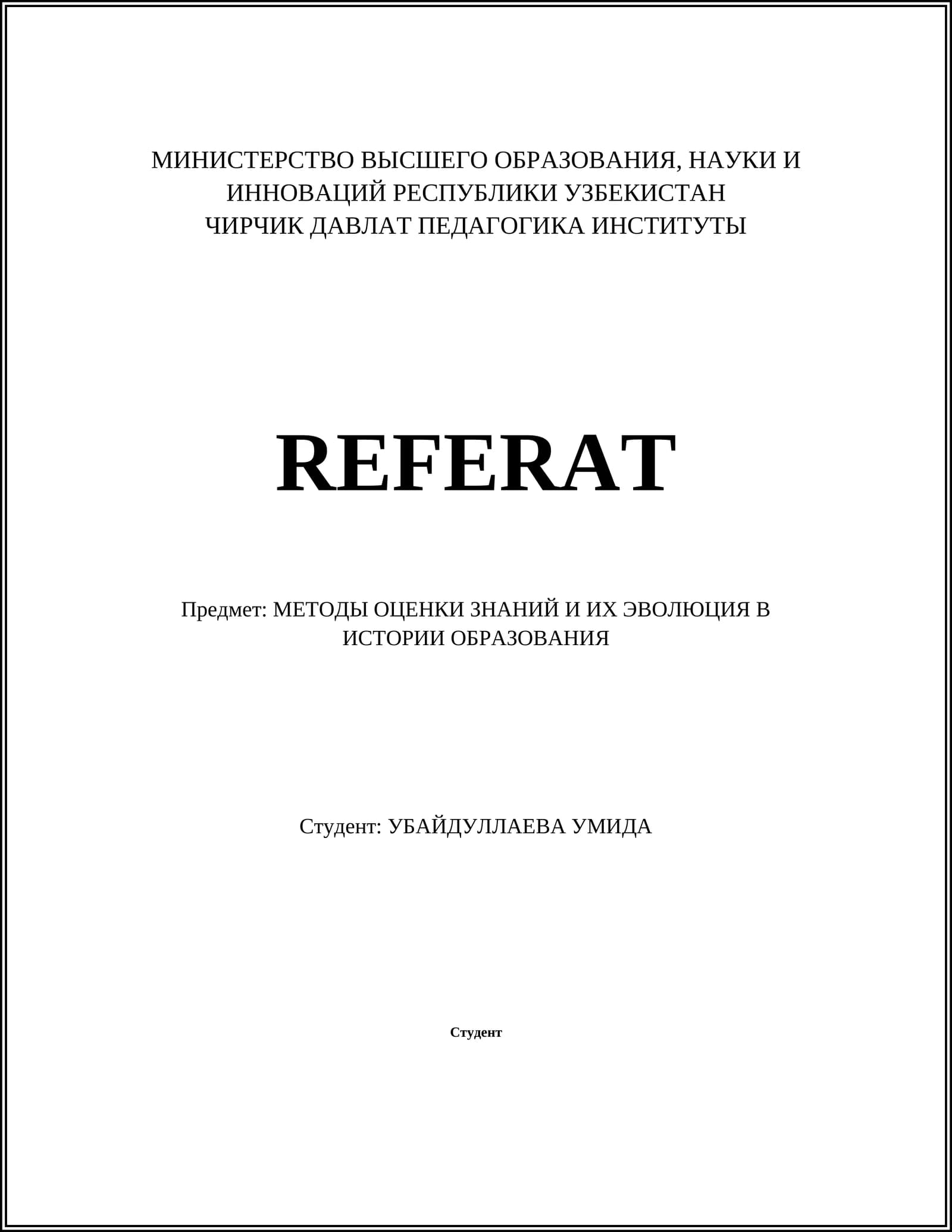 REFERAT: МЕТОДЫ ОЦЕНКИ ЗНАНИЙ И ИХ ЭВОЛЮЦИЯ В ИСТОРИИ ОБРАЗОВАНИЯ