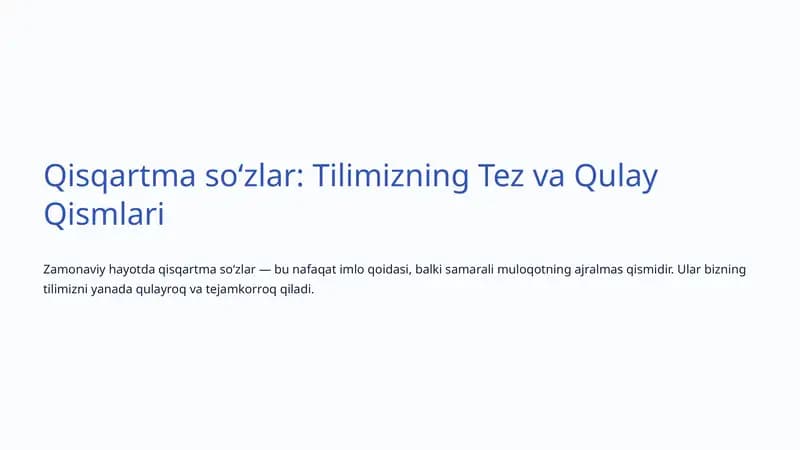 Qisqartma soʻzlar: Tilimizning Tez va Qulay Qismlari