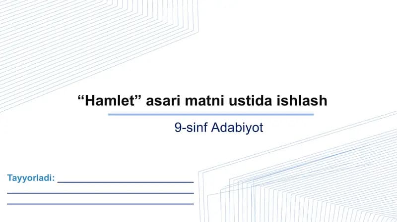 9-sinf Adabiyot Hamlet asari matni ustida ishlash