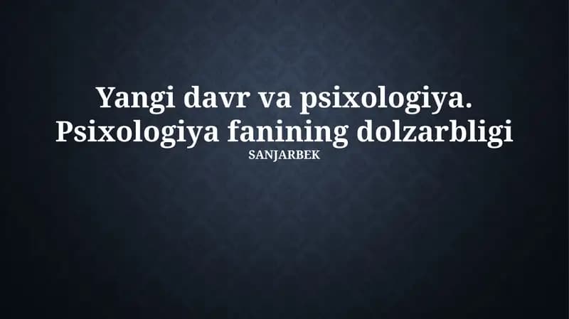 Yangi davr va psixologiya