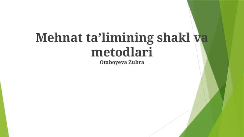 Mehnat taʼlimining shakl va metodlari
