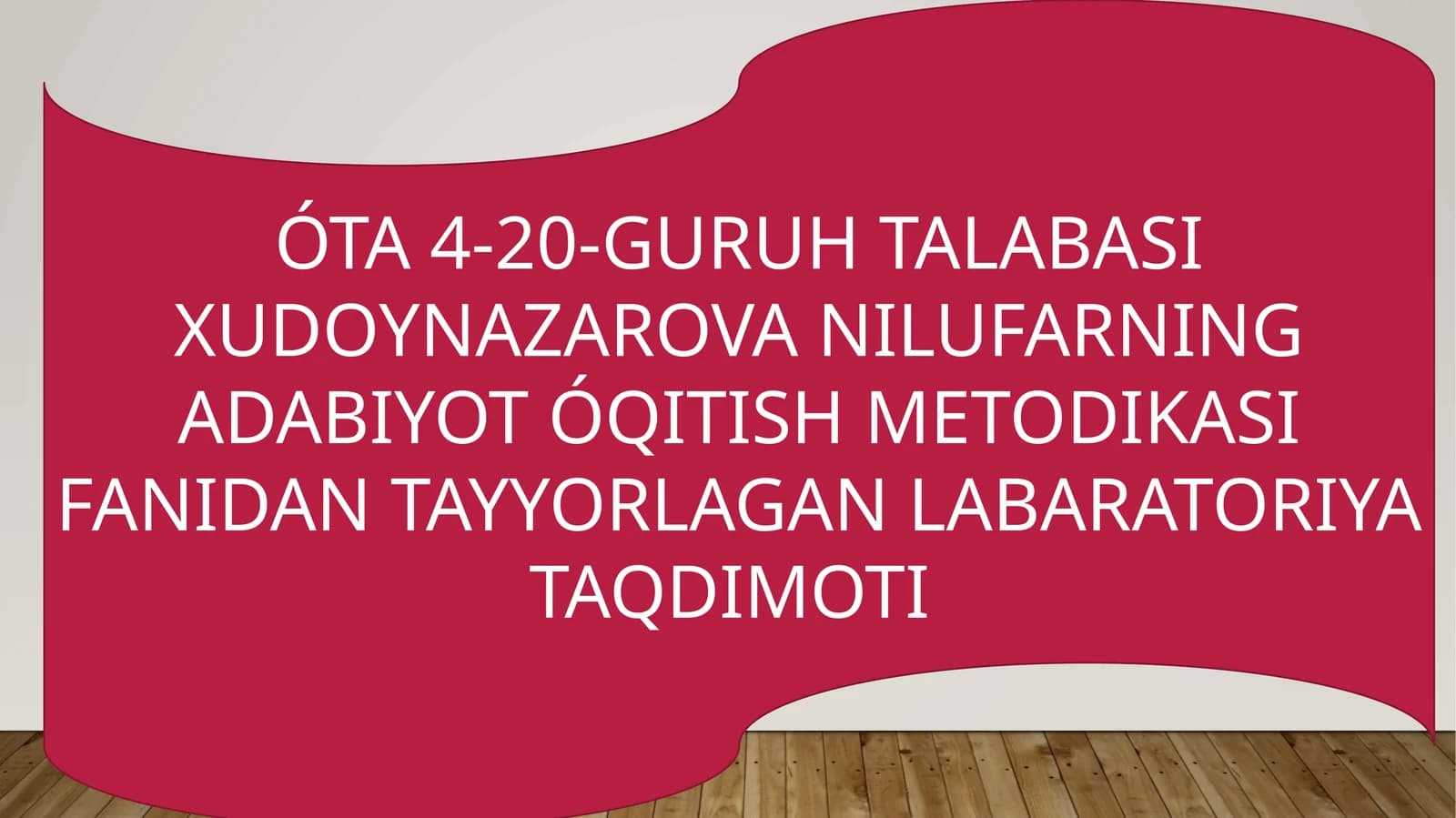NILUFARNING ADABIYOT ÓQITISH METODIKASI
