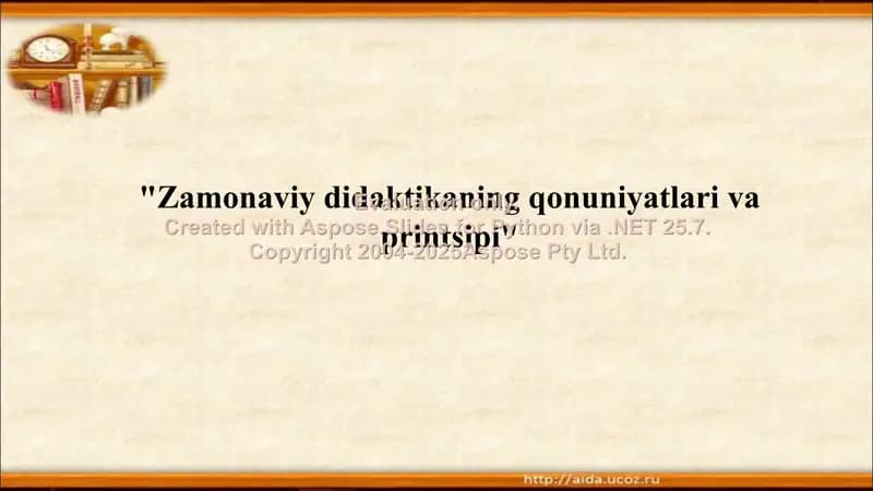 Zamonaviy didaktikaning qonuniyatlari va printsipi