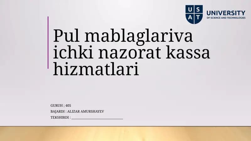 Pul mablaglari va ichki nazorat kassa hizmatlari