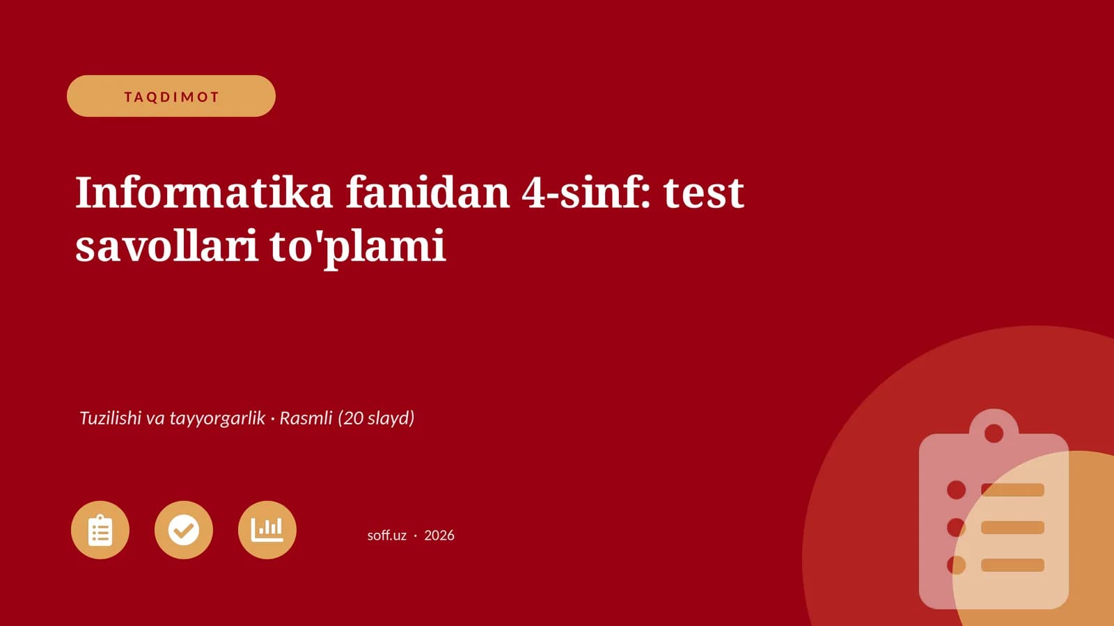 Informatika fanidan 4-sinf: test savollari to'plami