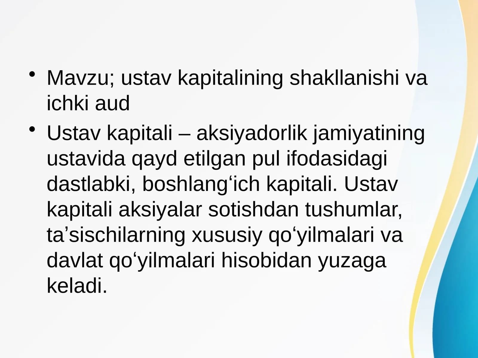 ustav kapitalining shakllanishi va ichki audit