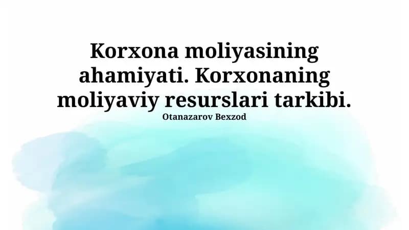 Korxona moliyasining ahamiyati