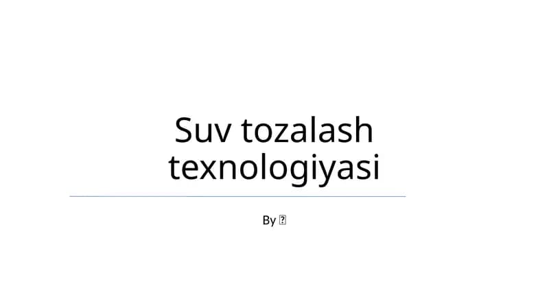 Suv tozalash texnologiyasi