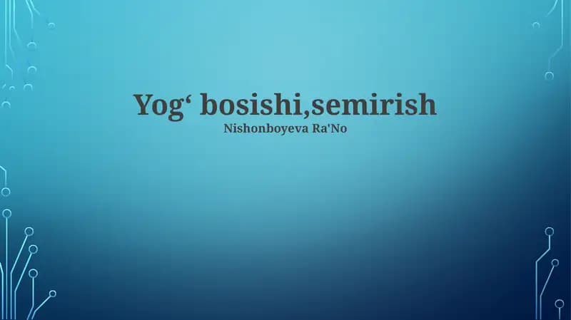 Yogʻ bosishi, semirish
