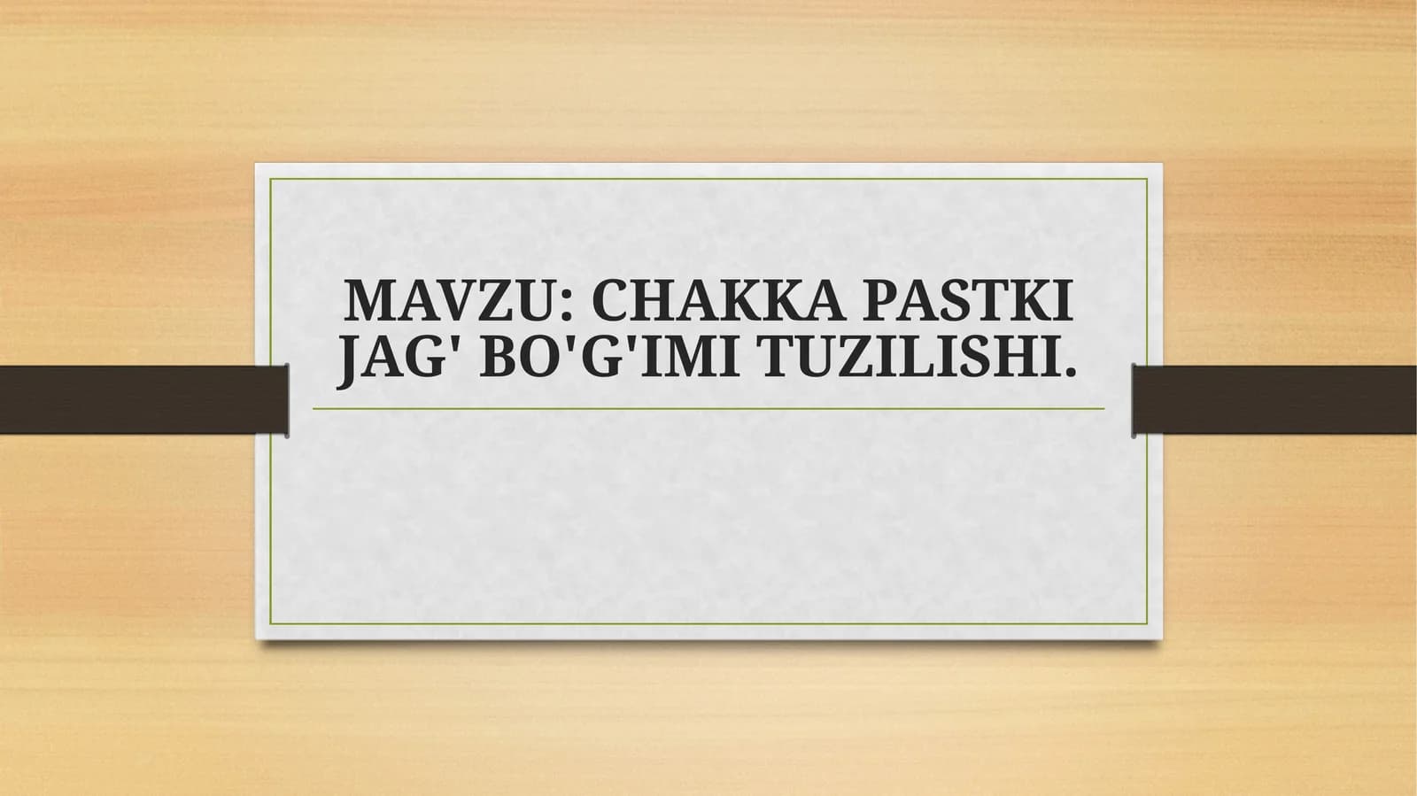 Chakka pastki jagʻ boʻgʻimi tuzilishi