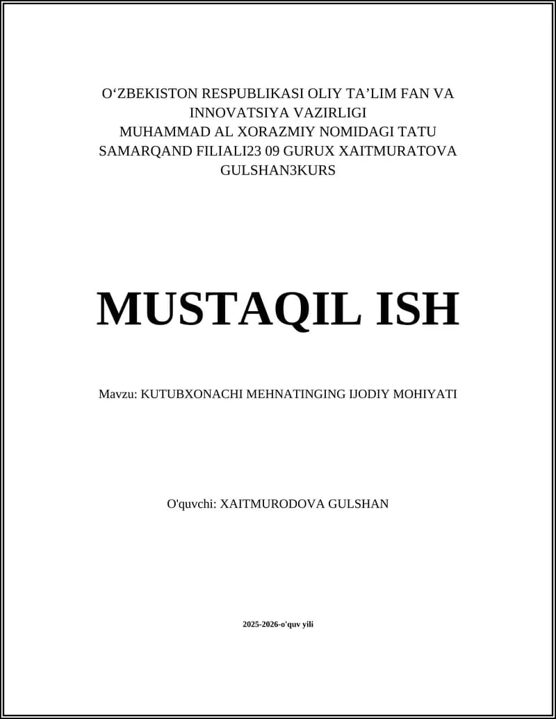 KUTUBXONACHI MEHNATINGING IJODIY MOHIYATI