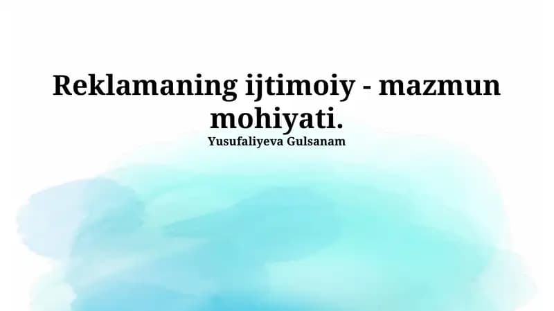 Reklamaning ijtimoiy - mazmun mohiyati