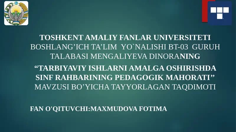 Tarbiyaviy ishlarni amalga oshirishda sinf rahbarining pedagogik mahorati