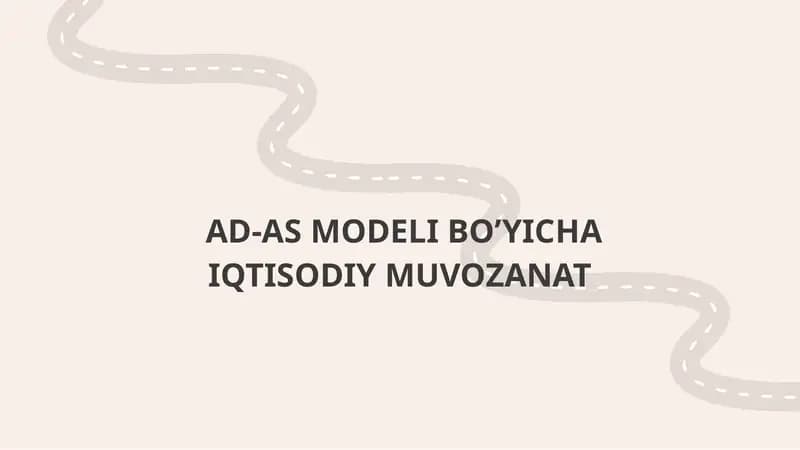 AD-AS MODELI BO’YICHA IQTISODIY MUVOZANAT