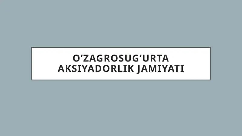 O’zagrosug’urta aksiyadorlik jamiyati