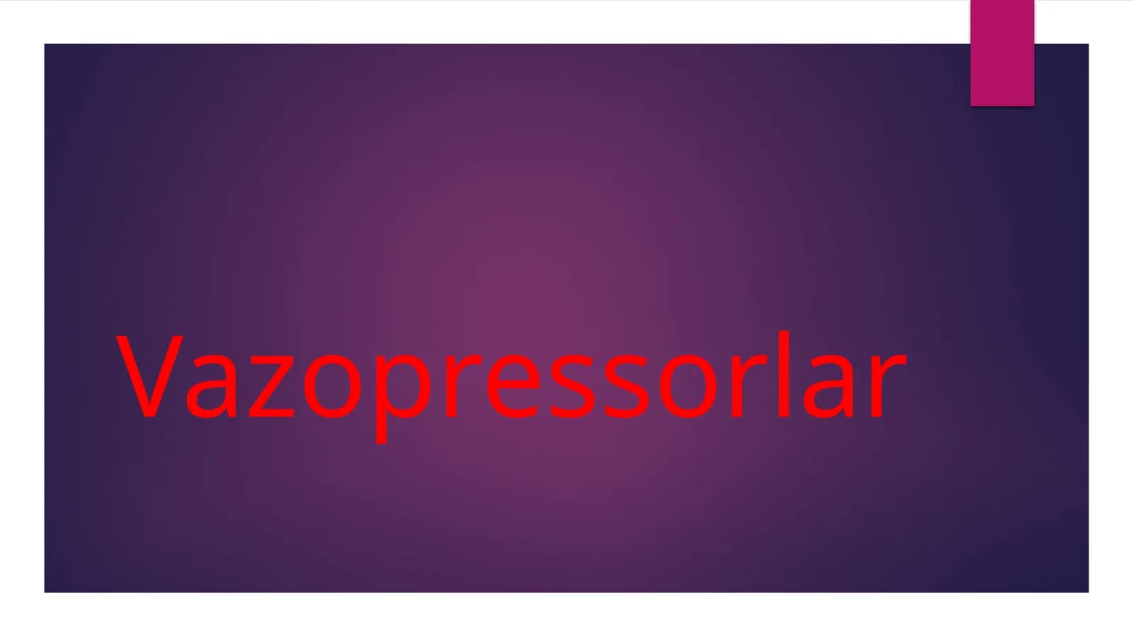 Vazopressorlar