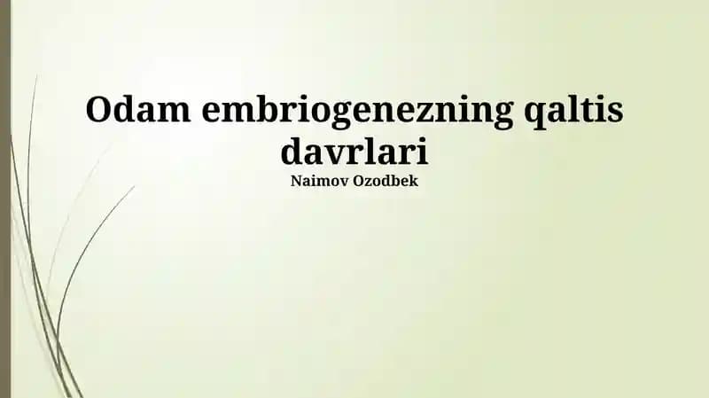 Inson embriogenezi tanqidiy davrlari