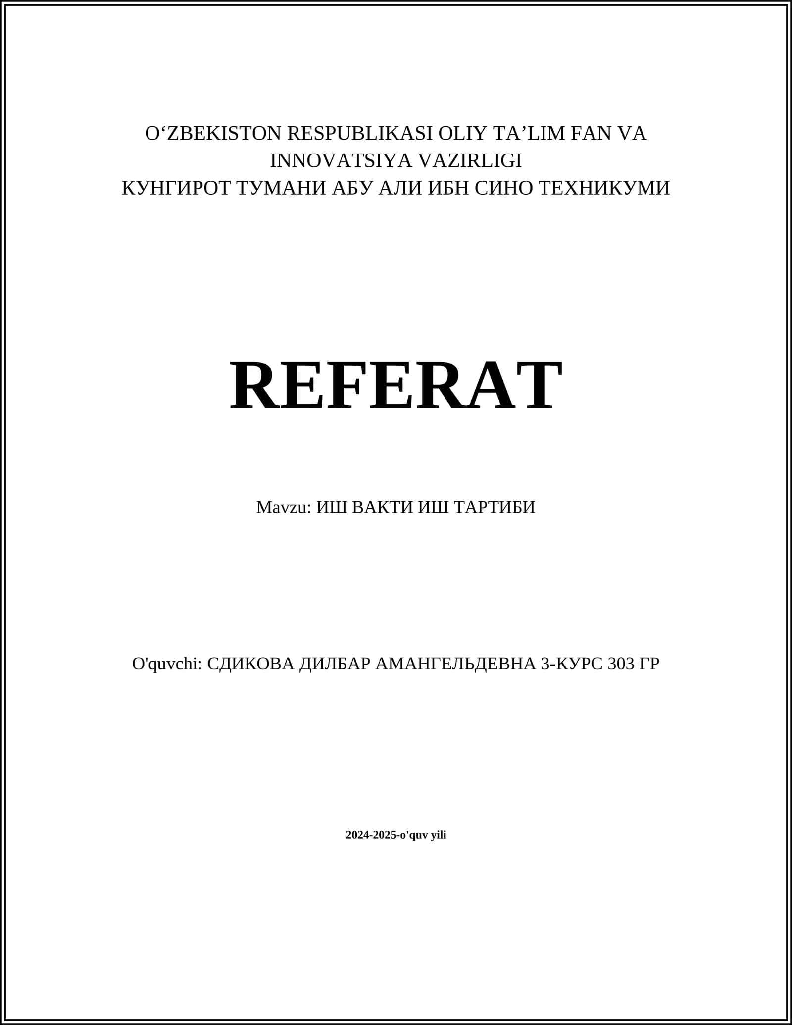 ИШ ВАКТИ ИШ ТАРТИБИ