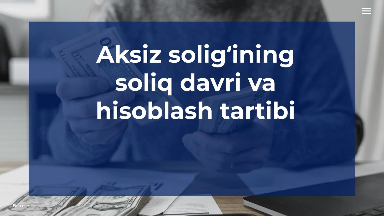 Aksiz soligʻining soliq davri va hisoblash tartibi