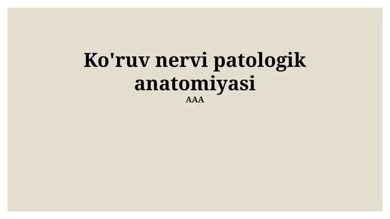 Ko'ruv nervi patologik anatomiyasi