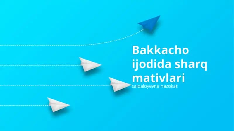 Bakkacho ijodida sharq mativlari